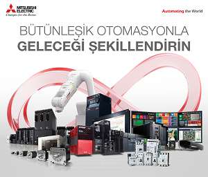 Mitsubishi Electric Türkiye yeni nesil otomasyon sistemleri ile Robot Yatırımları Zirvesi’nde