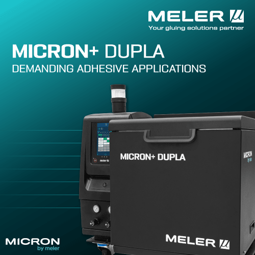 Micron+ DUPLA: daha yüksek yapıştırıcı iletimi, daha fazla çok yönlülük